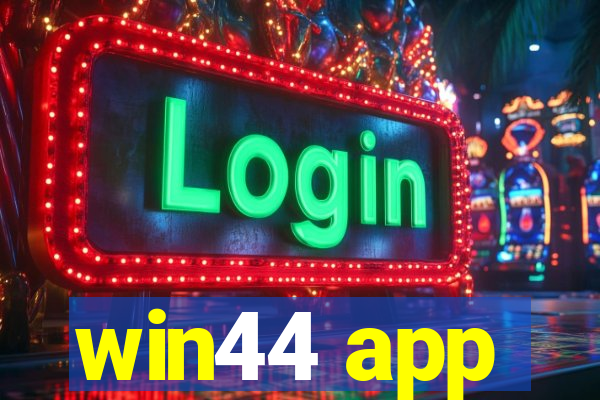 win44 app